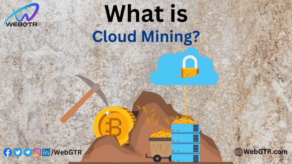 What Is Cloud Mining?