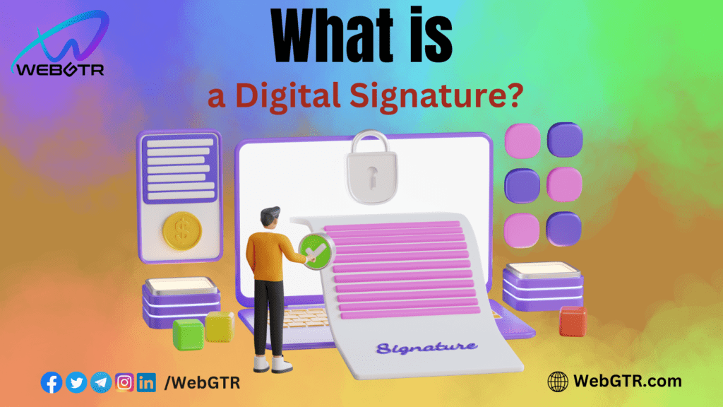What Is a Digital Signature?