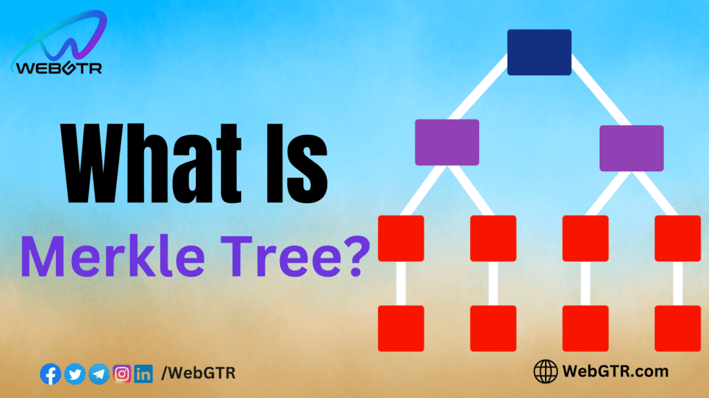 What is Merkle Tree?
