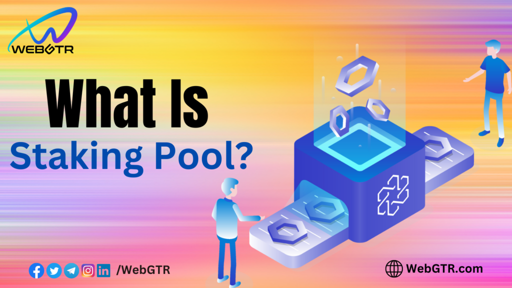 What is Staking Pool?