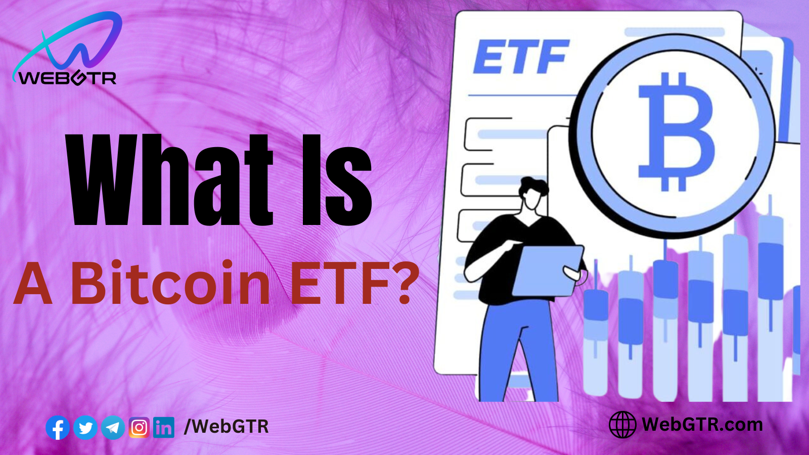 What Is a Bitcoin ETF?