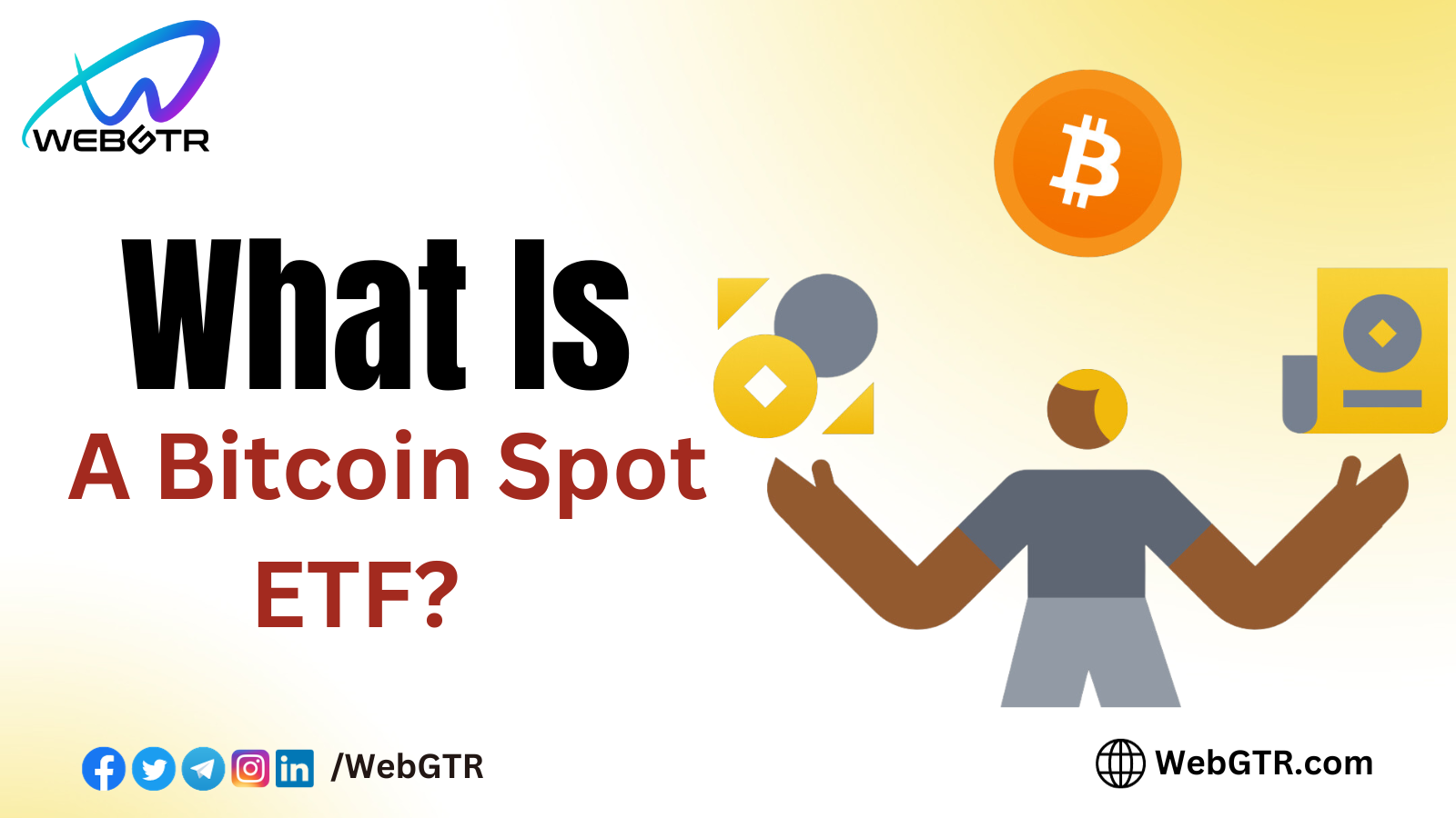 What Is a Bitcoin Spot ETF?