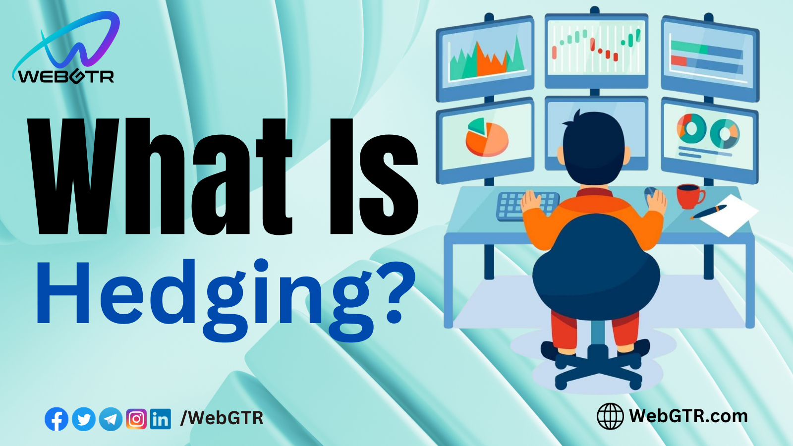 What Is Hedging?
